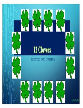 portada 12 Clovers-The Divided States of America: The Divided States of America (en Inglés)