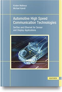 portada Automotive High Speed Communication Technologies: Serdes and Ethernet for Sensor and Display Applications (en Inglés)