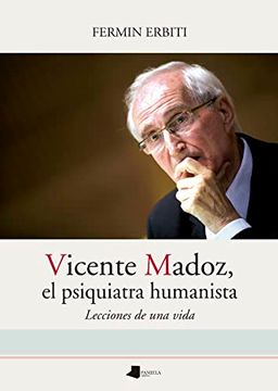 portada Vicente Madoz, el Psiquiatra Humanista