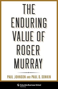 portada The Enduring Value of Roger Murray (Heilbrunn Center for Graham & Dodd Investing Series) (in English)