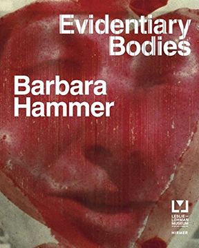 portada Barbara Hammer: Evidentiary Bodies (en Inglés)