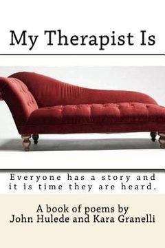 portada My Therapist Is: Everyone has a story and it is time they are heard. (en Inglés)