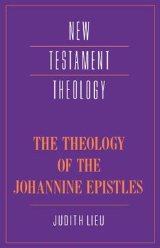 portada The Theology of the Johannine Epistles Paperback (New Testament Theology) (en Inglés)