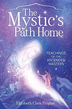 portada The Mystic's Path Home: Teachings of the Ascended Masters (en Inglés)