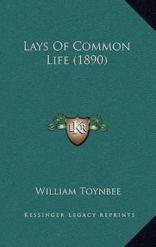 portada lays of common life (1890) (en Inglés)