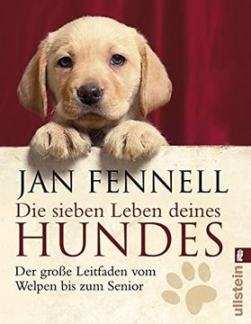 portada Die Sieben Leben Deines Hundes: Der Große Leitfaden vom Welpen bis zum Senior 