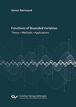 portada Functions of Bounded Variation: Theory • Methods • Applications 