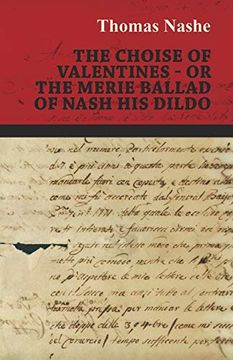 portada The Choise of Valentines - or the Merie Ballad of Nash his Dildo 