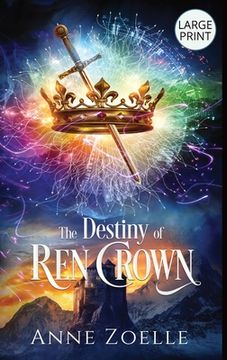 portada The Destiny of Ren Crown - Large Print Hardback (en Inglés)