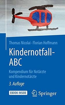 portada Kindernotfall-Abc: Kompendium für Notärzte und Kindernotärzte (en Alemán)