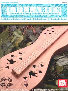 portada lullabies and other lilting melodies for dulcimer: lullabies, folk, and classical selections