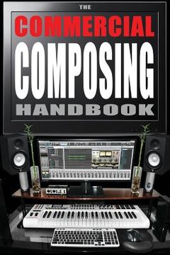 portada The Commercial Composing Handbook (en Inglés)