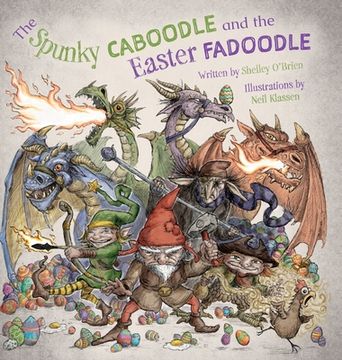 portada The Spunky Caboodle and the Easter Fadoodle (in English)