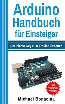 portada Arduino Handbuch für Einsteiger: Der Leichte weg zum Arduino-Experten! (in German)