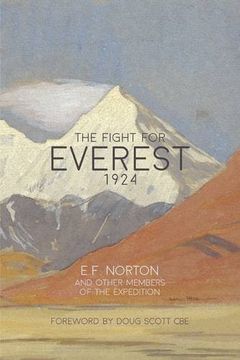 portada The Fight for Everest 1924: Mallory, Irvine and the Quest for Everest