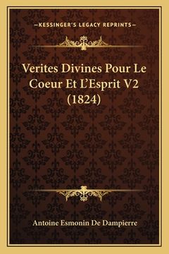 portada Verites Divines Pour Le Coeur Et L'Esprit V2 (1824) (in French)