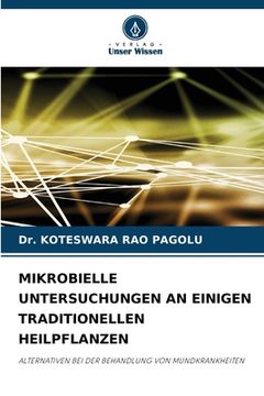 portada Mikrobielle Untersuchungen an Einigen Traditionellen Heilpflanzen (in German)