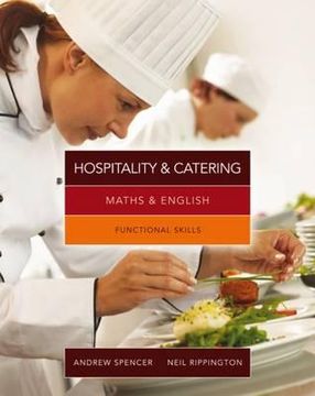 portada maths & english for hospitality and catering: functional skills. by neil rippington, andrew spencer (en Inglés)