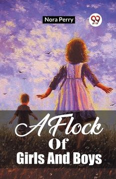portada A Flock Of Girls And Boys (in English)