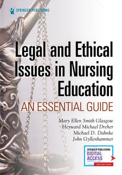 portada Legal and Ethical Issues in Nursing Education: An Essential Guide (en Inglés)