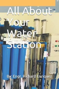 portada All About Your Water Station (in English)