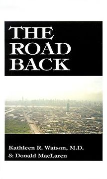 portada the road back: a doctor's recovery from a traumatic accident (in English)