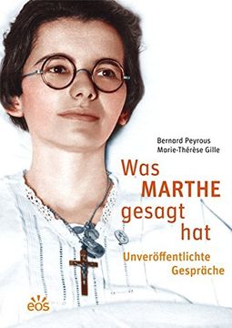 portada Was Marthe Gesagt hat - Unveröffentlichte Gespräche