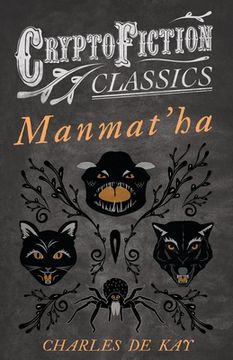portada Manmat'ha (Cryptofiction Classics - Weird Tales of Strange Creatures) (in English)
