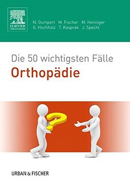 portada Die 50 Wichtigsten Fälle Orthopädie (in German)