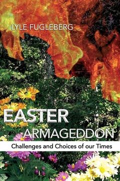portada Easter Armageddon: Challenges and Choices of our Times (en Inglés)
