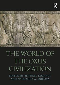 portada The World of the Oxus Civilization (Routledge Worlds) (en Inglés)