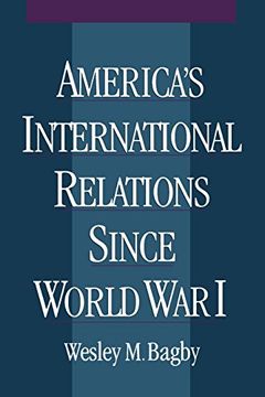 portada America's International Relations Since World war i (en Inglés)