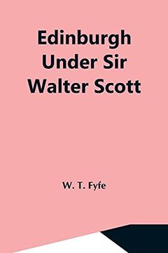 portada Edinburgh Under sir Walter Scott 
