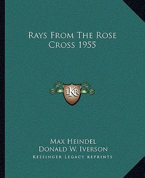 portada rays from the rose cross 1955 (en Inglés)