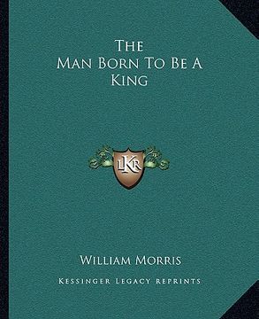 portada the man born to be a king (en Inglés)
