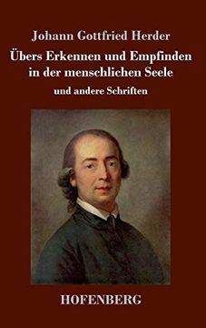portada Übers Erkennen und Empfinden in der Menschlichen Seele: Und Andere Schriften (in German)