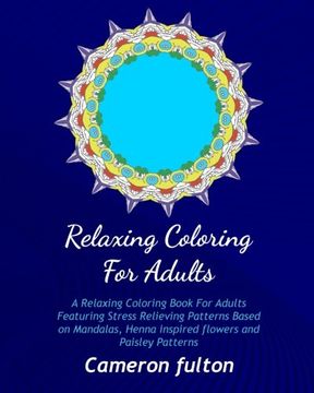 portada Coloring Book For Adults : Full Page Designs Featuring Mandala, Henna and Flowers (Volume 1)