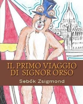 portada Il primo viaggio di Signor Orso: I viaggi di Signor Orso (in Italian)