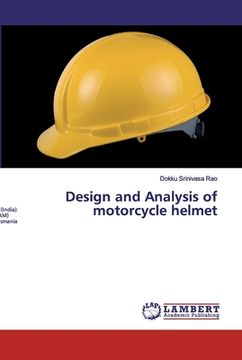 portada Design and Analysis of motorcycle helmet (in English)