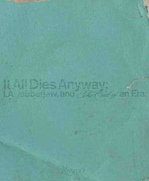 portada It all Dies Anyway: L. An , Jabberjaw, and the end of an era 