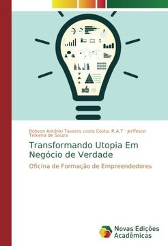 portada Transformando Utopia Em Negócio de Verdade: Oficina de Formação de Empreendedores