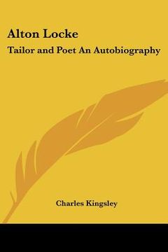 portada alton locke: tailor and poet an autobiography (en Inglés)