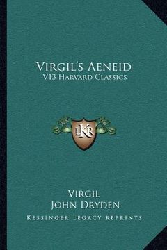 portada virgil's aeneid: v13 harvard classics (en Inglés)
