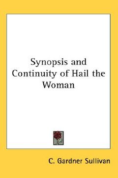 portada synopsis and continuity of hail the woman (in English)
