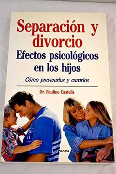 portada Separacion y Divorcio Efectos Psicologicos en los Hijos