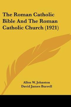 portada the roman catholic bible and the roman catholic church (1921)