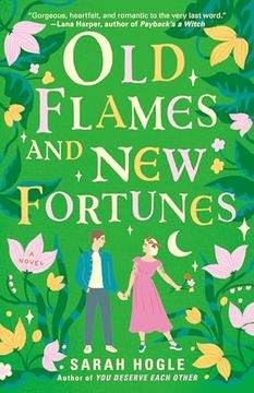 portada Old Flames and new Fortunes (en Inglés)