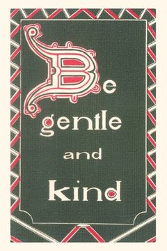 portada Vintage Journal Be Gentle and Kind (in English)