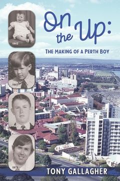 portada On the Up: The Making of a Perth Boy (en Inglés)