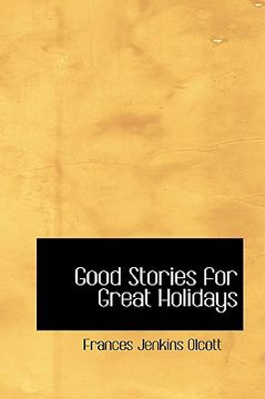 portada good stories for great holidays (in English)